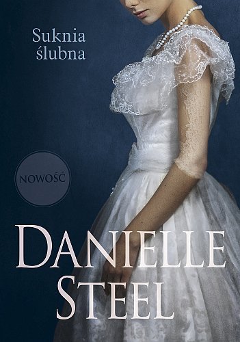 Suknia ślubna, Danielle Steel