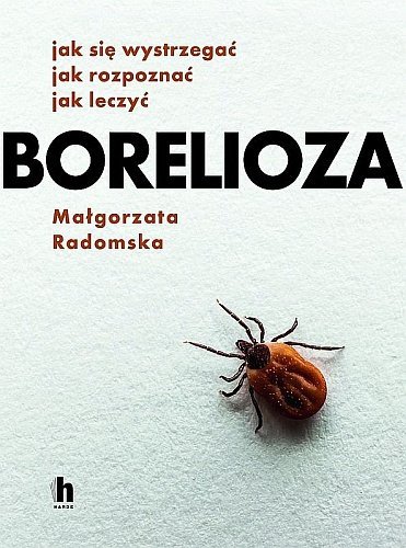 Borelioza, Małgorzata Radomska