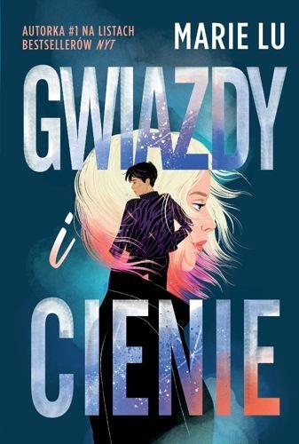 Gwiazdy i cienie, tom 1, Marie Lu