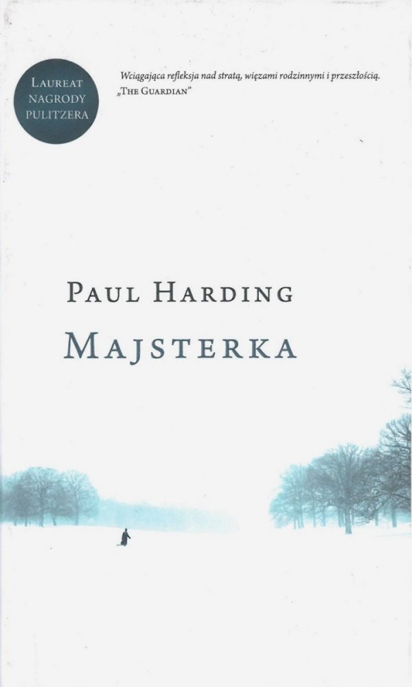 Majsterka, Paul Harding ,W.A.B.
