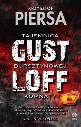 Gustloff. Tajemnica bursztynowej komnaty, Krzysztof Piersa