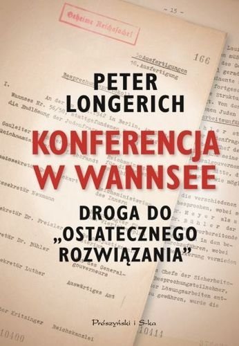 Konferencja w Wannsee. Droga do ostatecznego rozwiązania, Peter Longerich