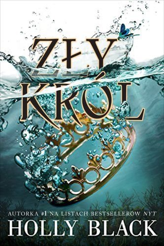 Zły król. Okrutny książę, tom 2, Holly Black