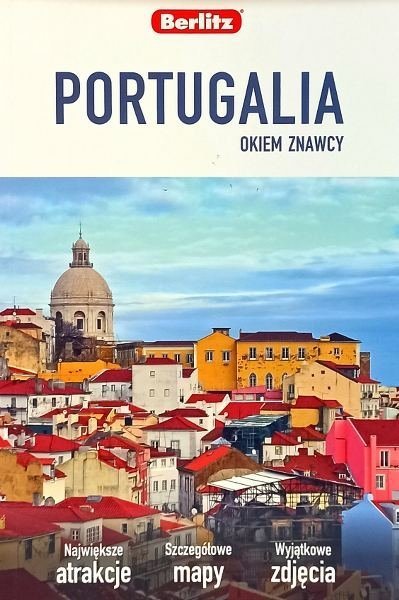 Portugalia. Okiem znawcy