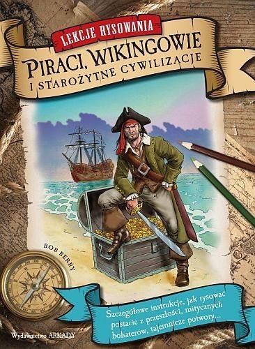 Piraci, Wikingowie i Starożytne Cywilizacje. Lekcje rysowania, Arkady
