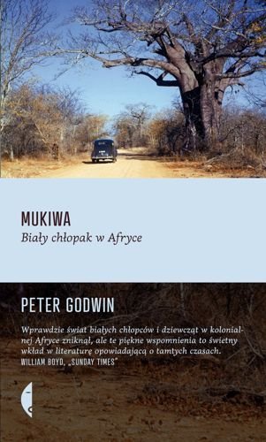Mukiwa. Biały chłopak w Afryce, Peter Godwin