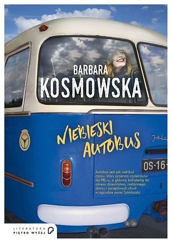Niebieski autobus, Barbara Kosmowska, Literatura