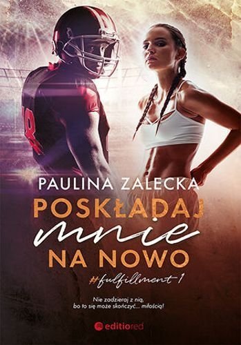 Poskładaj mnie na nowo, Paulina Zalecka