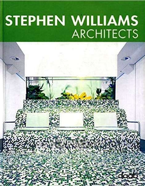Stephen Williams: Architects, Stephen Williams, Christina Lissmann