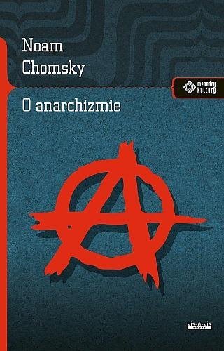 O anarchizmie, Noam Chomsky