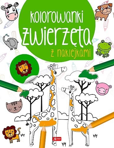 Zwierzęta. Kolorowanka z naklejkami
