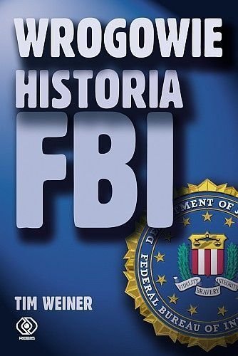 Wrogowie Historia FBI, Tim Weiner
