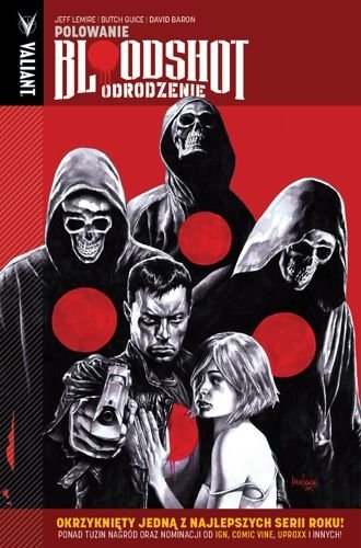 Polowanie. Bloodshot Odrodzenie, tom 2