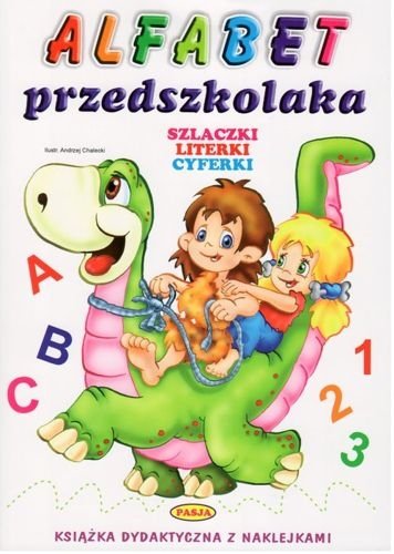 Alfabet przedszkolaka. Szlaczki. Literki. Cyferki, Andrzej Chalecki