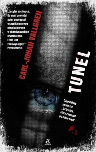 Tunel. Danny Katz, tom 2, Carl-Johan Vallgren