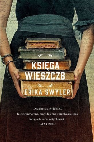 Księga wieszczb, Erika Swyler