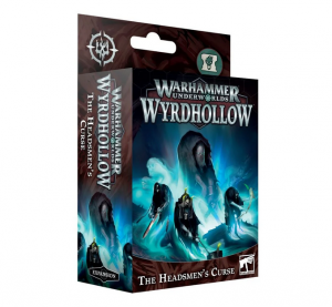 WH Underworlds - Wyrdhollow The Headsmen's Curse