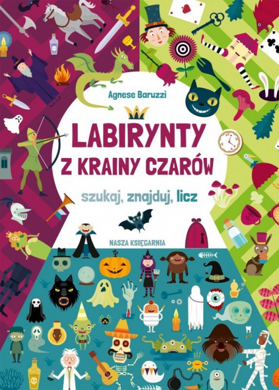 Nasza księgarnia Książeczka Labirynty z Krainy Czarów