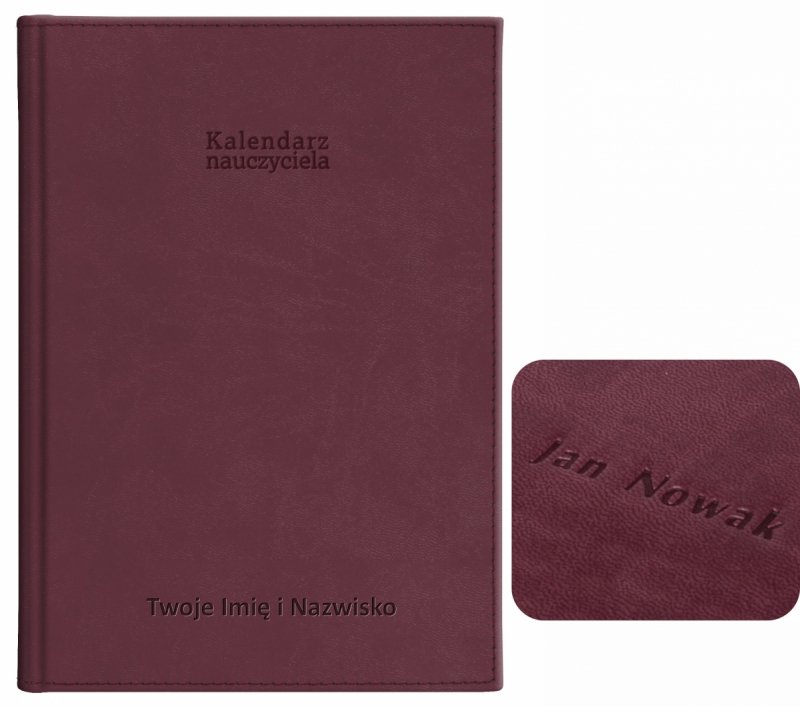 kalendarz dla nauczyciela z tłoczeniem imienia i nazwiska na okładce