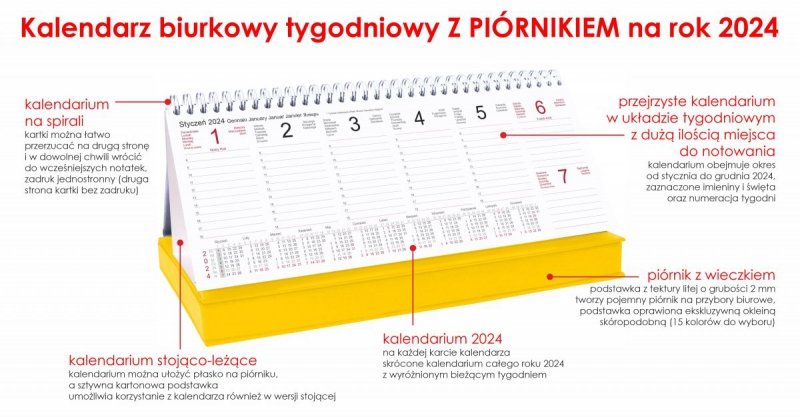 Kalendarz biurkowy TYGODNIOWY Z PIÓRNIKIEM na rok 2024 - opis kalendarza