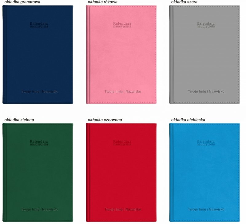 kalendarz tygodniowy z wytłoczonym imieniem i nazwiskiem na okładce, dla nauczyciela