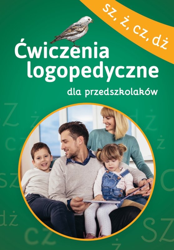 ćwiczenia Logopedyczne Sz ż Cz Dż Książka Ćwiczenia logopedyczne dla przedszkolaków (sz, ż, cz, dż