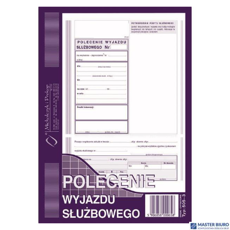 505-3 Polecenie wyjazdu służbowego, A5 40 kartek, MICHALCZYK&PROKOP
