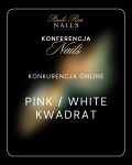 Mistrzostwa Konkurencja ONLINE - PINK / WHITE KWADRAT