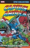 CAPTAIN AMERICA EPIC COLLECTION THE MAN WHO SOLD THE UNITED STATES TP [9781302955205] **promocja STOCK SALE**