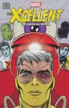 X-CELLENT VOL 02 UNSOCIAL MEDIA TP [9781302916992]