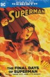 SUPERMAN THE FINAL DAYS OF SUPERMAN HC [9781401267223]