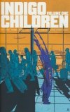 INDIGO CHILDREN VOL 01 TP [9781534399174]