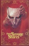 THESE SAVAGE SHORES DEFINITIVE EDITION TP [9781638491866]