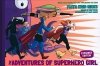 ADVENTURES OF SUPERHERO GIRL EXPANDED EDITION HC [9781506703367]