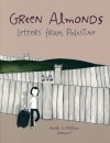 GREEN ALMONDS LETTERS FROM PALESTINE TP [9781941302897] **promocja TOMY**