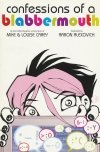 CONFESSIONS OF A BLABBERMOUTH TP [9781401211486]