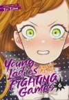 YOUNG LADIES DONT PLAY FIGHTING GAMES VOL 06 TP [9798888434079]