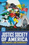 DC FINEST JUSTICE SOCIETY OF AMERICA FOR AMERICA AND DEMOCRACY TP [9781779528476]