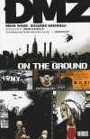 DMZ VOL 01 ON THE GROUND TP [9781401210625]