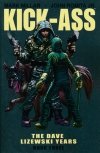 KICK-ASS THE DAVE LIZEWSKI YEARS VOL 03 TP [9781534307216]