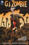 GI ZOMBIE VOL 01 A STAR SPANGLED WAR STORY TP [9781401254872] **promocja TOMY**
