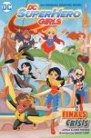 DC SUPER HERO GIRLS VOL 01 FINALS CRISIS TP [9781401262471]