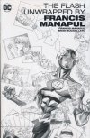 FLASH UNWRAPPED BY FRANCIS MANAPUL HC [9781401265045]