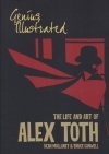 GENIUS ILLUSTRATED LIFE AND ART OF ALEX TOTH TP [9781684059577]
