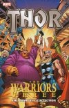 THOR THE WARRIORS THREE THE COMPLETE COLLECTION TP [9780785185284]