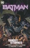 BATMAN VOL 03 GHOST STORIES TP [9781779523181]