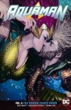 AQUAMAN VOL 05 THE CROWN COMES DOWN TP [9781401280697]
