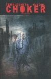 CHOKER VOL 01 TP [9781607063766]