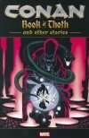 CONAN BOOK OF THOTH AND OTHER STORIES TP [9781302922825] **OFERTA SPECJALNA**