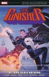 PUNISHER EPIC COLLECTION RETURN TO BIG NOTHING TP [9781302930851] **promocja TOMY**